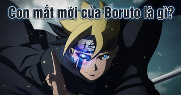 con-mat-moi-cua-boruto
